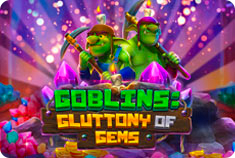 Jackpot Slot Goblins: Gluttony of Gems
